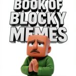 Minecraft Meme Book Volume 16 Unofficial Internet Humor Collection-0