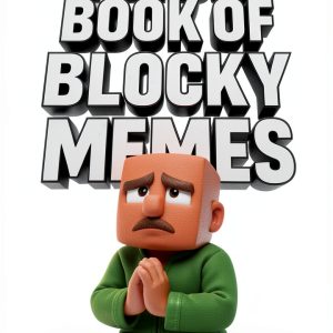 Minecraft Meme Book Volume 16 Unofficial Internet Humor Collection-0